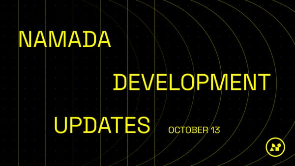 Namada Weekly Dev Update: October 13, 2023