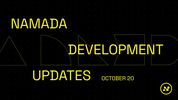 Namada Weekly Dev Updates - October 20