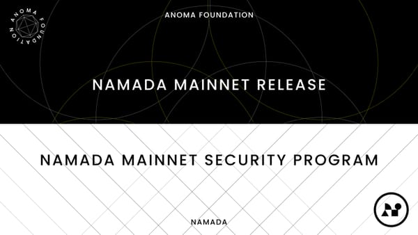 Announcing the Namada Mainnet Release Candidate and the Namada Mainnet Security Program